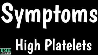 High Platelets  Thrombocytosis High Platelet Count Symptoms  Thrombocythemia [upl. by Cita609]