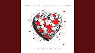 Corazoncito [upl. by Asillam]