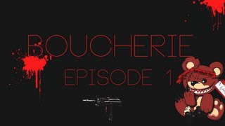 Boucherie  Episode 1 [upl. by September554]