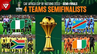 🟢 All Teams Qualified Semifinals Africa Cup of Nations 2023 2024 [upl. by Eentruok]