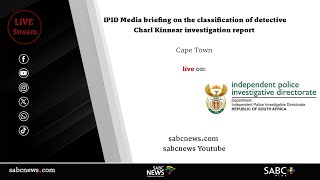 IPID Media briefing on the classification of detective Charl Kinnear investigation report [upl. by Valda]