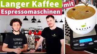 Langer Kaffee mit der Espressomaschine  Café crème oder Americano statt Lungo [upl. by Ohploda669]