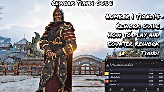 1 Tiandi’s Rework Guide How To Play And Counter Rework Tiandi  For Honor [upl. by Seidnac]