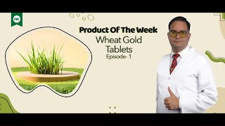 Product Of The Week  Wheat Gold Tablets  Ep1 [upl. by Jarus]