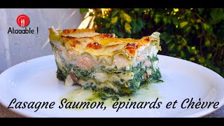 Lasagnes Saumon Épinards et Chèvre [upl. by Sayre]