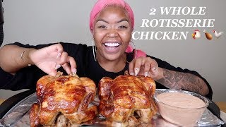 2 WHOLE ROTISSERIE CHICKEN MUKBANG [upl. by Ahsatsana817]