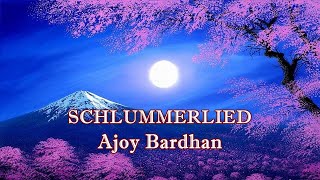 quotSchlummerliedquot Lullaby  Ajoy Bardhan  Instrumental Music [upl. by Iilek]