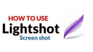 How to use Lightshot Screenshot to Capture Screen in 2024 Free Screenshot Software [upl. by Ennagrom]