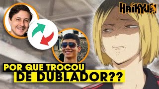 DUBLADOR FALA o REAL MOTIVO da TROCA DE DUBLADOR EM HAIKYUU [upl. by Sioux898]