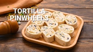 How to Make Tortilla Pinwheels [upl. by Ydnor498]