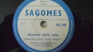 Brown Skin Girl  King Radio [upl. by Vedis]