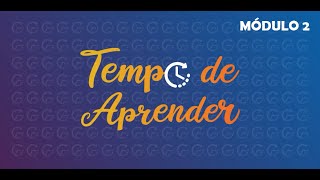 Tempo de Aprender  Curso  Módulo 2  03  Aprendendo a ouvir Consciência de palavras [upl. by Ikkela]