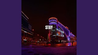 Stay [upl. by Fesuy]