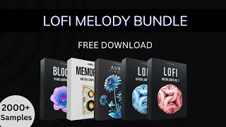 Cymatics  Lofi Melody Bundle  100 Royalty Free  Free sample Pack [upl. by Aninnaig]