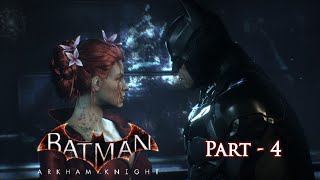 Getting Help From Poison Ivy  Batman Arkham Knight PC  Gameplay  Part 4 [upl. by Centeno]