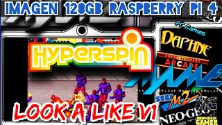 🕹 IMAGEN 128GB RASPBERRY PI 4 👌 LOOK A LIKE BY SERGIO HYPERSPIN ⚡⚡ [upl. by Viehmann]