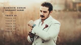 NAWZHIN SORAN  MALKAMOT ALBUM نەوژین سۆران  ئەلبومی مەڵکەمۆت [upl. by Anuahsed]