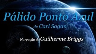 OUTROS  O pálido ponto azul  Carl Sagan Guilherme Briggs no Nerdcast [upl. by Bohs]