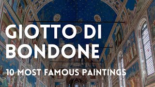 The 10 most famous paintings of GIOTTO DI BONDONE 🎨 [upl. by Enomar129]