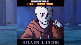 Undertale Last Corridor OST UNDERSWAP Papyrus  12 SILVER LINING  By Skie [upl. by Roe24]