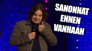 Ismo Leikola Sanonnat ennen vanhaan  Stand Up  Nelonen [upl. by Bailar568]