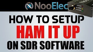 How to setup HAM IT UP Upconverter by NooElec with SDR Sharp and CubicSDR [upl. by Penelope724]