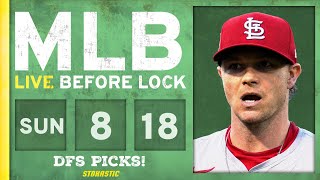 MLB DFS Picks Today 81824 DraftKings FanDuel amp PrizePicks Baseball Lineups  Live Before Lock [upl. by Mikey]