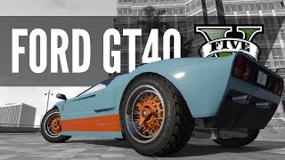 Bullet by Vapid  Ford GT40 build GTA5 [upl. by Janeen925]