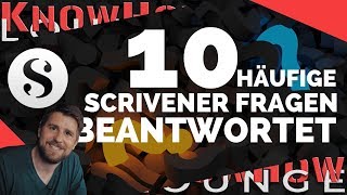 Scrivener 3  10 häufige Anfängerfragen beantwortet FAQ [upl. by Oaoj874]