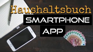 Haushaltsbuch per gratis Smartphone App führen Mit Money Manager kostenlos [upl. by Bolten522]