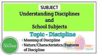 Discipline  Understanding Disciplines and Subjects  BEd Free Lectures  BEd Notes [upl. by Treborsemaj87]