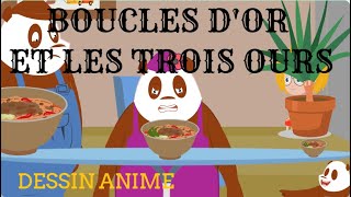 BOUCLES DOR ET LES TROIS OURS  DESSIN ANIME FRANCAIS  CONTES POUR DORMIR [upl. by Warchaw]