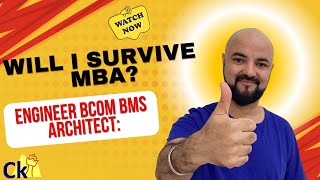 Will I survive MBA being an Engineer BCom BMS Architect [upl. by Nahem309]