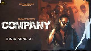 COMPANY  EMIWAY OFFICIAL MUSIC VIDEOOFFICIAL MUSIC  New Rep [upl. by Lorou425]