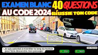 Test au code de la route 2024  40 Questions à lExamen blanc du permis de conduire  Réponses [upl. by Nettirb]