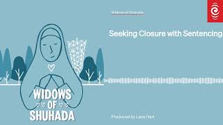 Bonus Seeking Closure with Sentencing  Widows of Shuhada  RNZ [upl. by Berl]