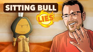 Sitting Bull  LIES  Native American History  Extra History [upl. by Cozza]