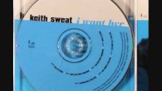 UK Garage Keith Sweat  I Want Her Dubaholics Deep Club Mix [upl. by O'Callaghan]