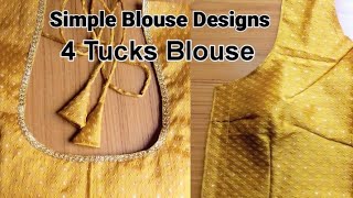 4 Tucks Blouse Designs Cutting And Stitching Very Easy l Simple Blouse Design [upl. by Lipscomb]