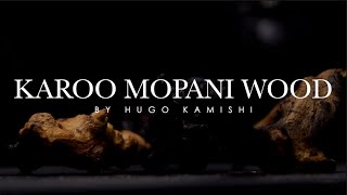 Introducing Karoo Mopani Wood by Hugo Kamishi  Sourced sustainably for you KarooMopaniWood [upl. by Ocirrej]