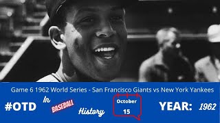 October 15 1962 World Series Game 6 NYYankeesatSFGiants [upl. by Cherie]