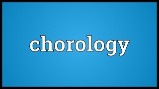 Chorology Meaning [upl. by Enirehtac]