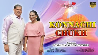 New Konkani Song 2022  KONNACHI CHUKH  Duet by SONIA DIAS amp RONS TAVARES  Goan Konkani Songs [upl. by Nasia207]