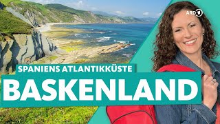 Baskenland – Spaniens Norden zwischen Bilbao und San Sebastián  ARD Reisen [upl. by Adiehsar]