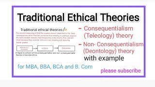 traditional ethical theories  types  consequentialism and non consequentialism theory in MBA [upl. by Odelia]