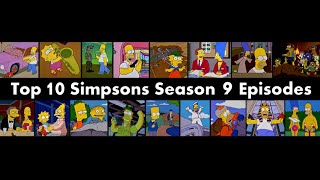 Top 10 Simpsons Season 9 Episodes [upl. by Celin]