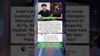 REAKSI DEDDY CORBUZIER LIAT ANAK IVAN NANGIS BUAT SURAT UNTUK AYAHNYA deddycorbuzier shortvideo [upl. by Garrik457]