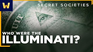 Theyre Watching You  The History of the Illuminati [upl. by Rafaello117]