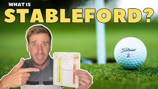 Stableford Golf Scoring Explained in 5 minutes [upl. by Ikuy969]