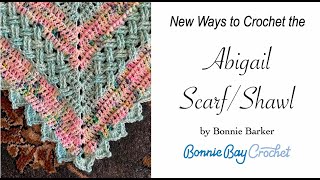 New Ways to Crochet the Abigail ScarfShawl [upl. by Oigroig437]